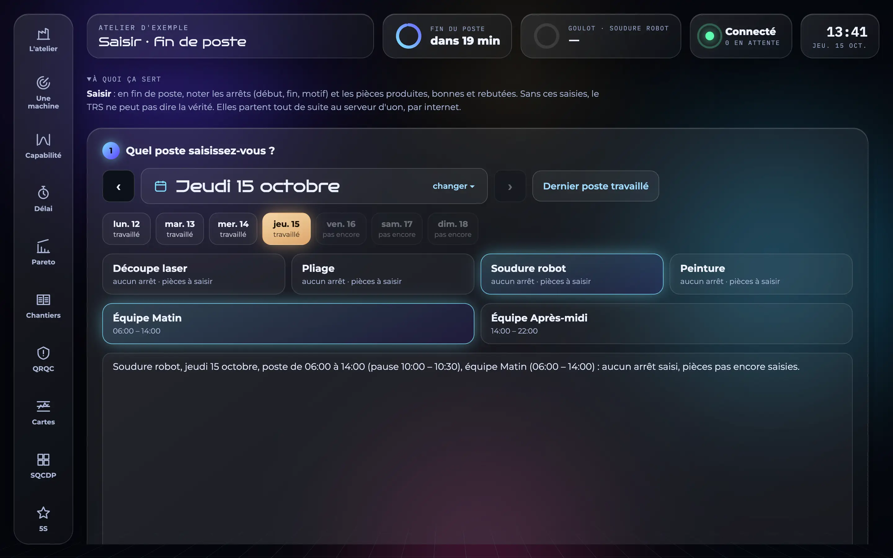 Écran « Saisir · Fin de poste » de l'application uon en ligne, atelier d'exemple : choix du jour, de la machine (soudure robot) et de l'équipe (Matin), avant de noter les arrêts et les pièces du poste.